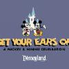 ‘Get Your Ears On’ – A New Mickey and Minnie Celebration Coming to Disneyland