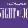 Entertainment Schedule Announced for Disney Night of Joy 2017