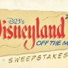 D23 Announces Disneyland Off the Map Sweepstakes